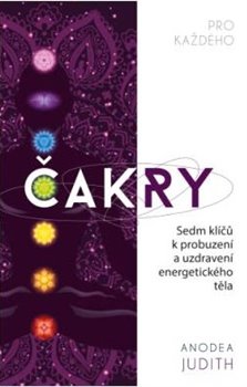 Levně Čakry pro každého - Judith Anodea