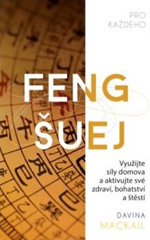 Levně Feng šuej pro každého - Davina Mackail