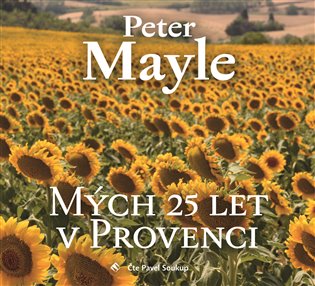 Mých 25 let v Provenci, mp3 - Peter Mayle