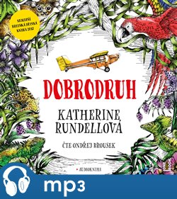 Levně Dobrodruh - Katherine Rundellová