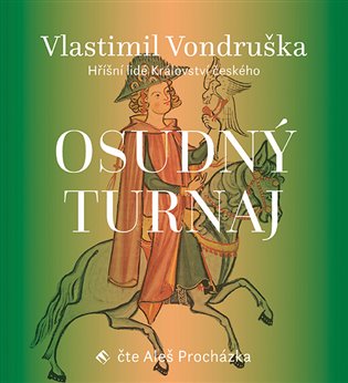 Osudný turnaj, mp3 - Vlastimil Vondruška