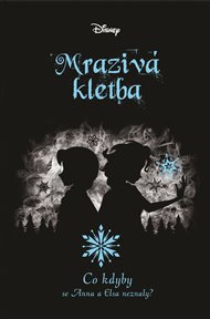 Co kdyby... Mrazivá kletba - Jen Calonita