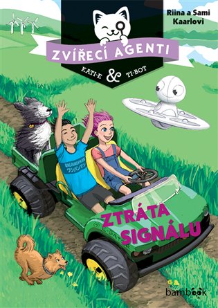 Zvířecí agenti - Ztráta signálu - Riina Kaarla, Sami Kaarla