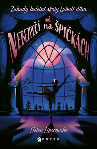 Nebezpečí na špičkách - Helen Lipscombe