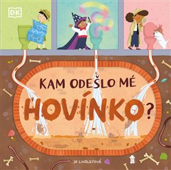 Levně Kam odešlo mé hovínko? - Jo Lindley