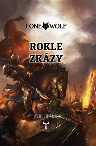 Lone Wolf 4: Rokle zkázy (gamebook) imago tribe s.r.o. - Reiter Tomáš