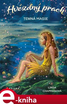 Levně Hvězdný prach: Temná magie - Linda Chapmanová