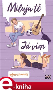 Levně Miluju tě. Já vím - Nofreeusernames