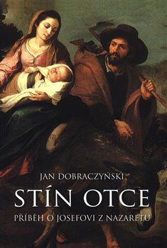 Levně Stín Otce - Jan Dobraczyński