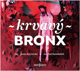 Krvavý Bronx