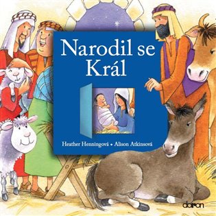 Narodil se král - Heather Henningová