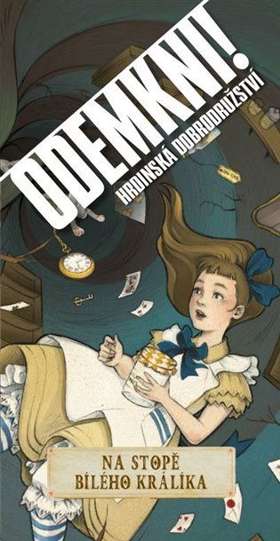 Odemkni! - Na stopě bílého králíka