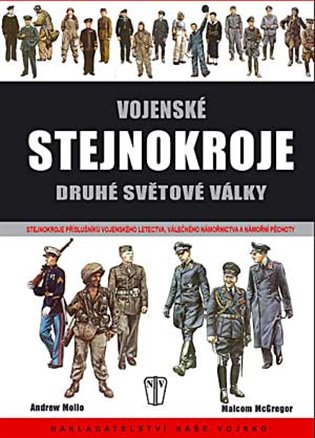 Vojenské stejnokroje druhé světové války - kol.
