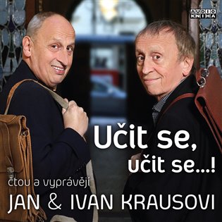 Kraus: Učit se, učit se…!, mp3 - Ivan Kraus