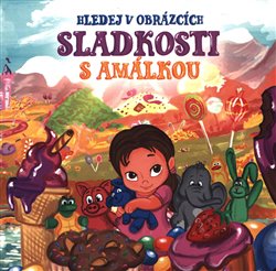Levně Sladkosti s Amálkou