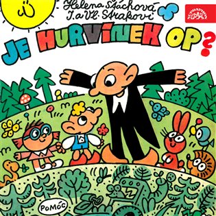 Je Hurvínek OP?