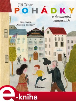 Levně Pohádky o domovních znameních - Jiří Teper