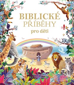 Levně Biblické příběhy pro děti