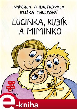 Levně Lucinka, Kubík a miminko - Eliška Mauleová
