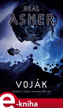 Levně Voják. Vzestup Džainu 1 - Neal Asher