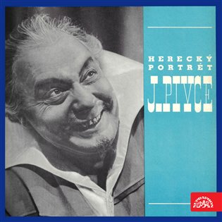 Herecký portrét Jana Pivce. Výběr scén