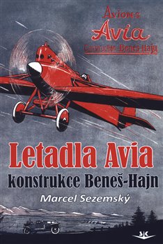 Letadla Avia. Konstrukce Beneš-Hajn