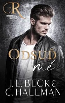 Levně Odsuď mě - J. L. Beck, Cassandra Hallman