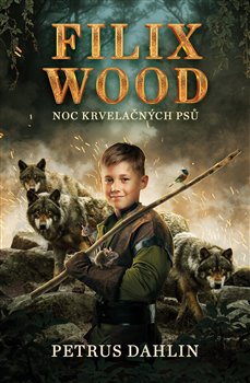 Filix Wood: Noc krvelačných psů koupíte na Kosmas.cz