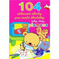 104 zábavné úkoly pro malé školáky - Tahy Čáry Písmena