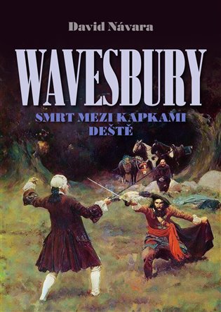Wavesbury – Smrt mezi kapkami deště - David Návara