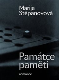 Památce paměti: romance - Marija Stěpanovová