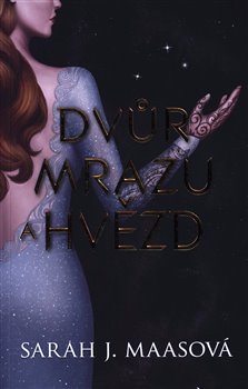 Levně Dvůr mrazu a hvězd - Sarah J. Maasová