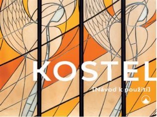 Kostel (Návod k použití) - Jiří Macháně