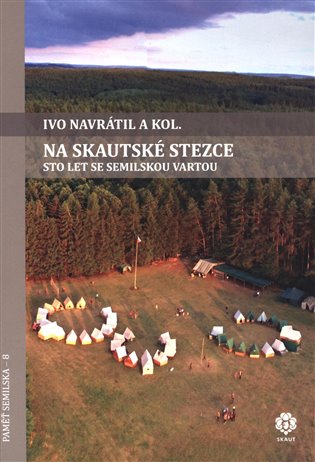 Na skautské stezce - Ivo Navrátil