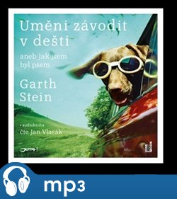 Levně Umění závodit v dešti, mp3 - Garth Stein