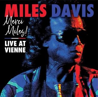 Miles Davis: Merci Miles Live At Vienne LP (2 LP) - Miles Davis