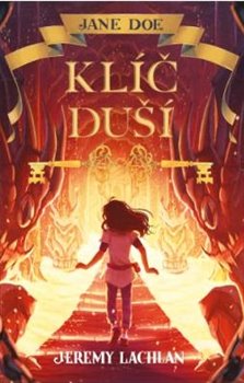 Levně Jane Doe: Klíč duší - Jeremy Lachlan