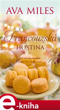 Levně Francouzská hostina - Ava Miles