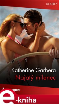 Levně Najatý milenec - Katherine Garbera