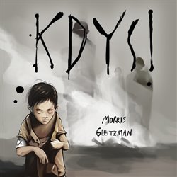 Levně Kdysi - Gleitzman - čte Ruml Matouš