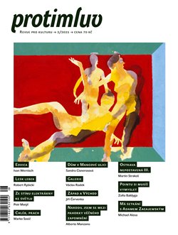 Protimluv 2/2021 + K individuaci krátké básně / Oknem překladu