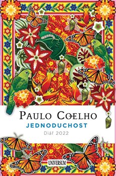 Levně Diář 2022 - Jednoduchost - Paulo Coelho