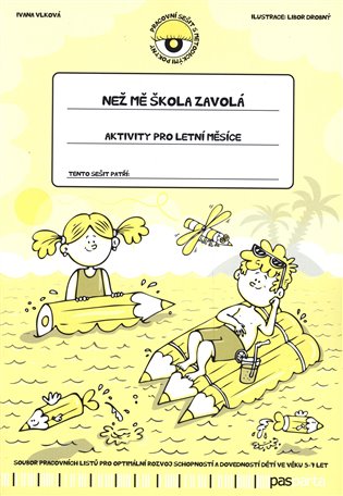 Než mě škola zavolá - Aktivity pro letní měsíce - Ivana Vlková