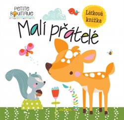 Levně Malí přátelé - látková knížka. Petite Boutique - Véronique Petit