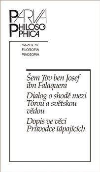 Levně Dialog o shodě mezi Tórou a světskou vědou. Dopis ve věci Průvodce tápajících - Šem Tov ben Josef ibn Falaquera