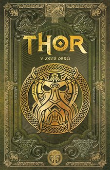 Levně Thor v zemi obrů - Sergio A. Sierra