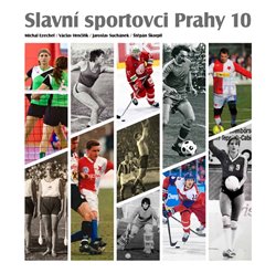 Slavní sportovci Prahy 10 koupíte na Kosmas.cz