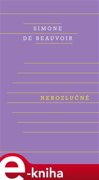 Levně Nerozlučné - Simone de Beauvoir