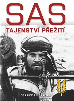 Levně SAS - Tajemství přežití - Derrick I. Harrison
