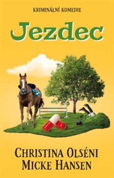 Jezdec - Christina Olséni, Micke Hansen